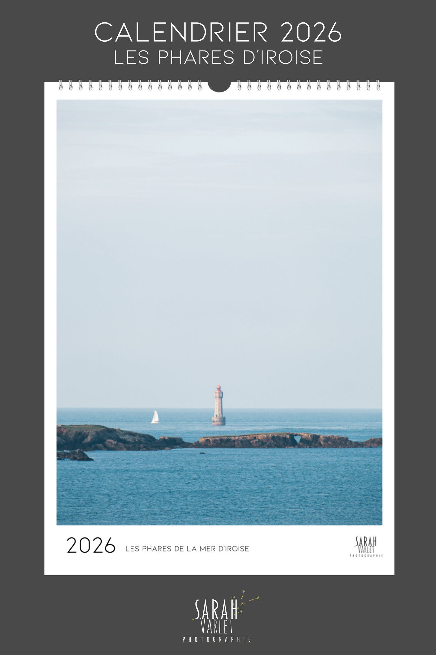 Calendrier 2026 - Photos de phares de la Mer d'Iroise Finistère (Ar-Men, La Vieille, Petit Minou, Saint Mathieu...)