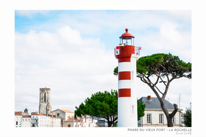 Photographie Décoration Sarah Varlet Phare du Vieux Port de La Rochelle Charente Maritime